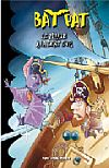 Bat Pat. Vol. 3. Le pirate à la dent d'or