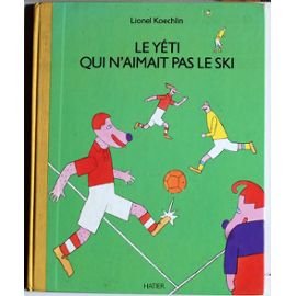 Le Yéti qui n'aimait pas le ski