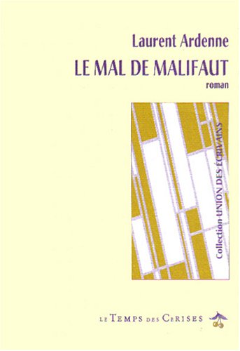 Le mal de Malifaut