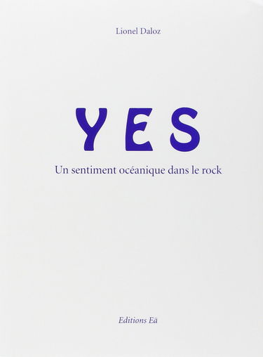 Yes: Un sentiment océanique dans le rock