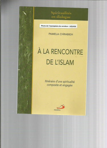 A LA RENCONTRE DE L'ISLAM