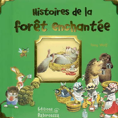 Histoires de la forêt enchantée