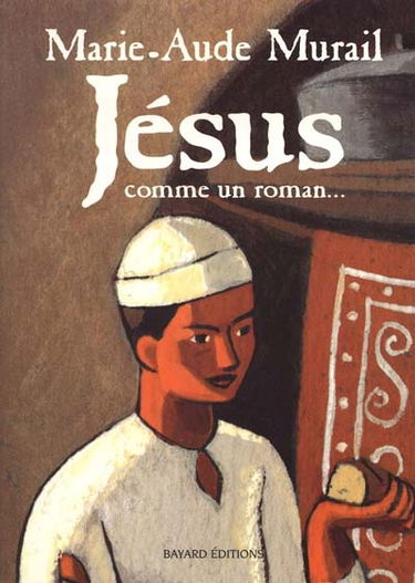 Jésus : comme un roman...