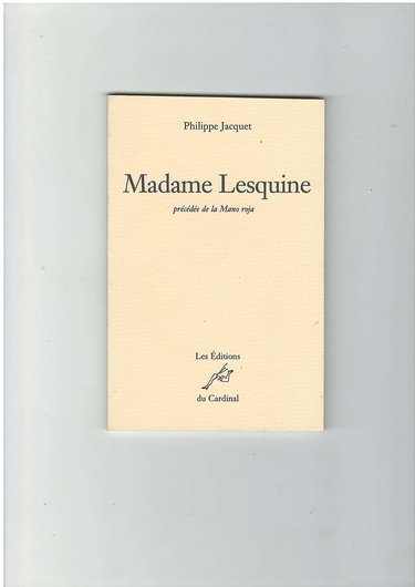 Madame Lesquine