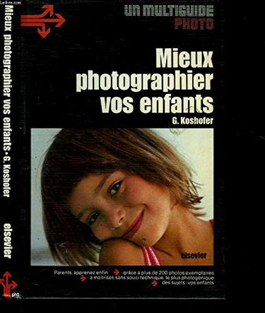 Mieux photographier vos enfants
