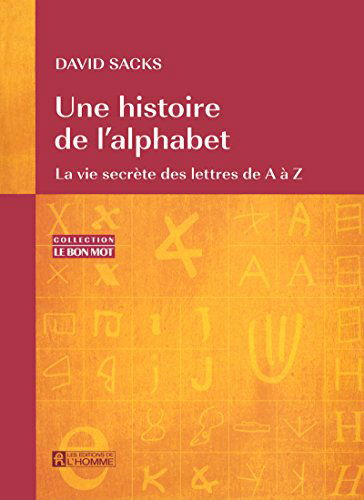UNE HISTOIRE DE L'ALPHABET