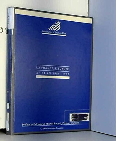 La France, l'Europe : Xe plan, 1989-1992
