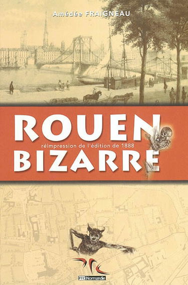 Rouen bizarre