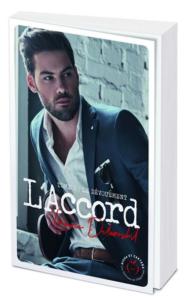 L'accord. Vol. 2. Le dévouement