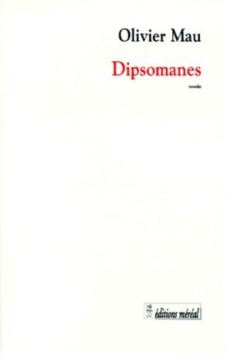 Dipsomanes