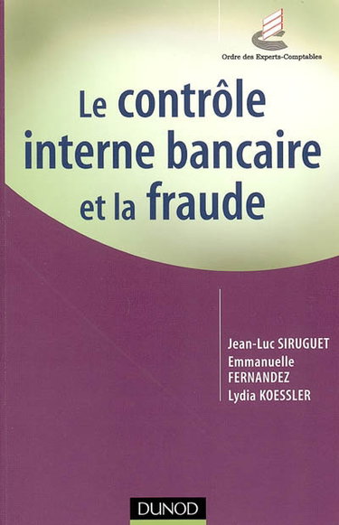 Couverture de Le contrôle interne bancaire et la fraude