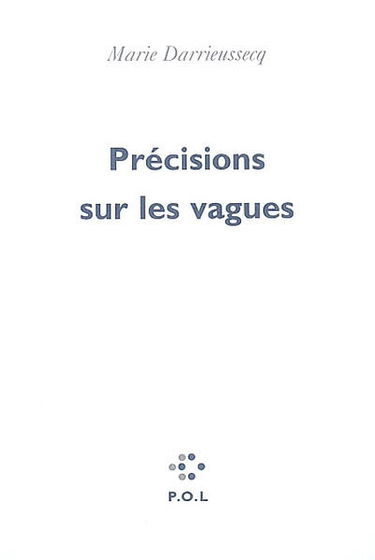 Précisions sur les vagues