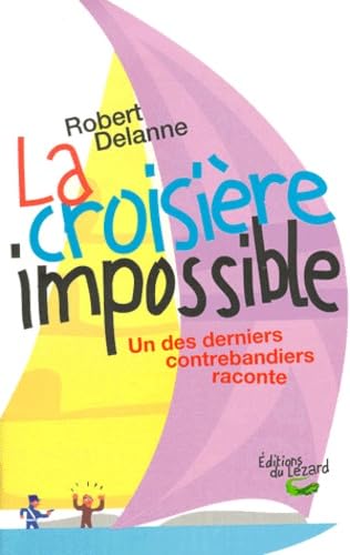 La croisière impossible