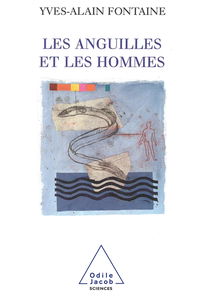 Les anguilles et les hommes : les incertitudes de l'adaptation