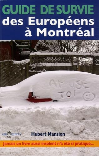 Guide de survie des Européens à Montréal