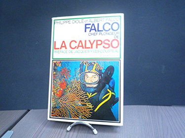 Couverture de Les memoires de falco chef plongeur de la calypso.