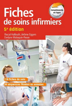 Fiches de soins infirmiers : 118 fiches de soin, 38 séquences filmées ou animées
