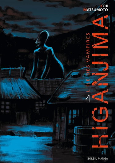 Higanjima : l'île des vampires. Vol. 4