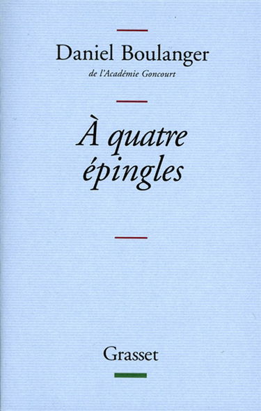 A quatre épingles : retouches