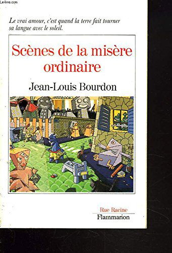 Scènes de la misère ordinaire