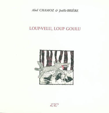 Loup-velu, loup goulu