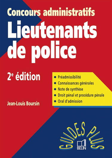 Lieutenants De Police : Le Concours. 2eme Edition