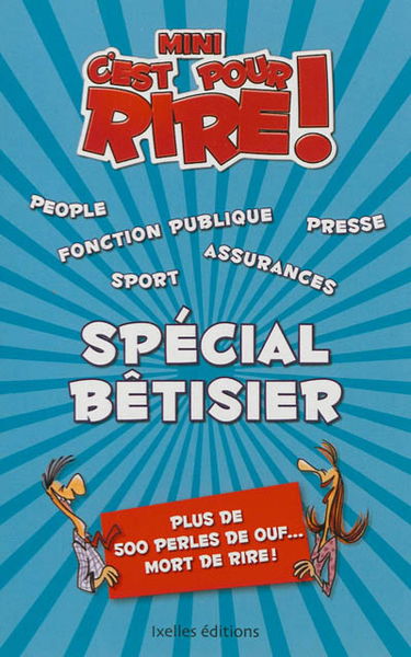 Mini-C'est pour rire. Spécial bêtisier