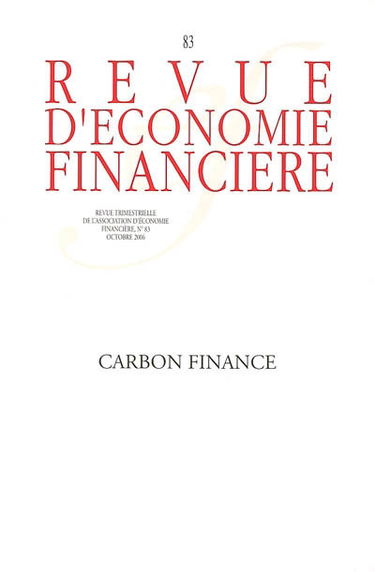 Revue d'économie financière, n° 83. Carbon finance
