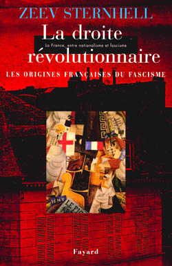 La France entre nationalisme et fascisme. Vol. 2. La droite révolutionnaire : 1885-1914 : les origines françaises du fascisme