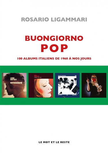 Couverture de Buongiorno pop : 100 albums italiens de 1960 à nos jours