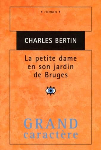 La petite dame en son jardin de Bruges