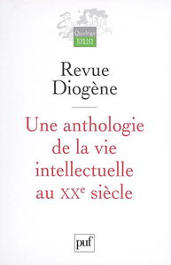 Une anthologie de la vie intellectuelle au XXe siècle