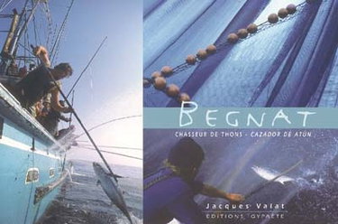 Couverture de Begnat : chasseur de thons. Begnat : cazador de atun