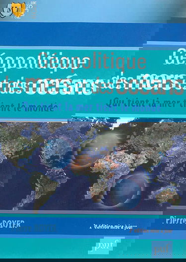 Géopolitique des mers et des océans : qui tient la mer tient le monde