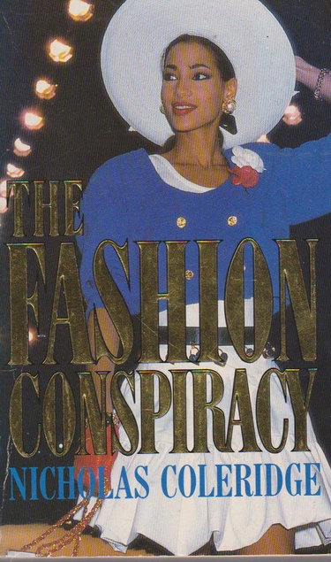 Couverture de The Fashion Conspiracy: A Remarkable Journey Through the Empires of Fashion