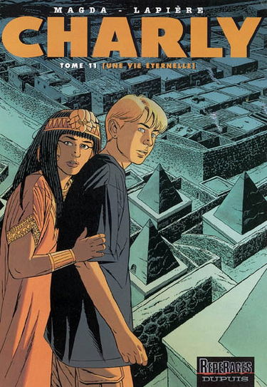 Charly. Vol. 11. Une vie éternelle