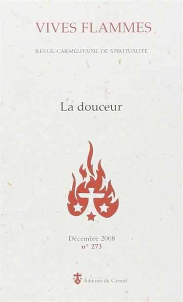 Vives flammes, n° 273. La douceur