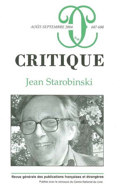 Critique, n° 687. Jean Starobinski