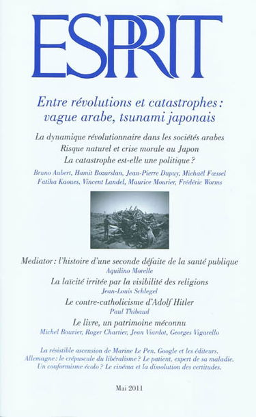 Esprit, n° 374. Entre révolutions et catastrophes : vague arabe, tsunami japonais