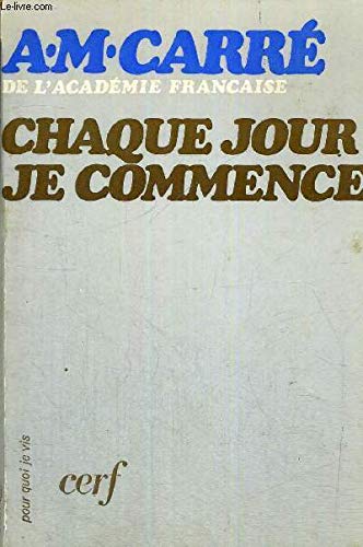 Chaque jour je commence