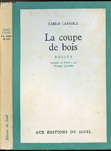La coupe de bois : récits