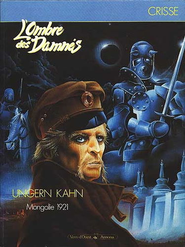 L'Ombre des damnés : Ungern khan : Mongolie 1921