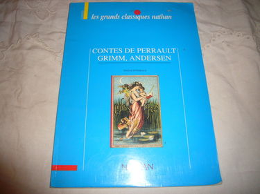 Contes de Perrault, Grimm, Andersen