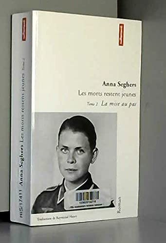 Les morts restent jeunes. Vol. 2. La mise au pas