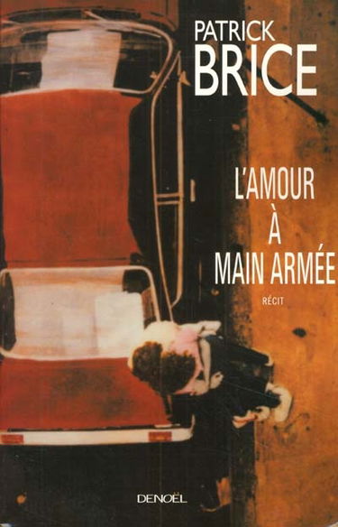 L'amour à main armée
