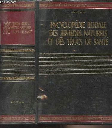ENCYCLOPEDIE RODALE DES REMEDES NATURELS ET DES TRUCS DE SANTE