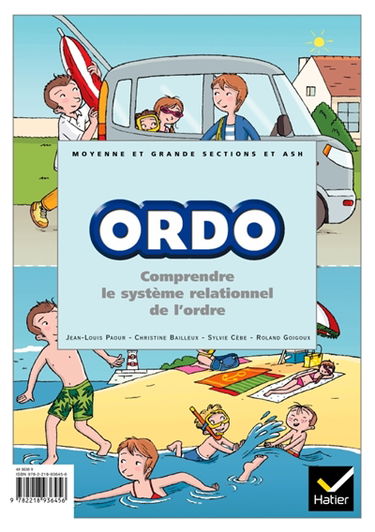ORDO : pour comprendre le système relationnel de l'ordre : moyenne et grande sections de maternelle et ASH