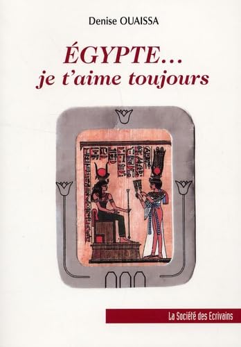Egypte... je t'aime toujours
