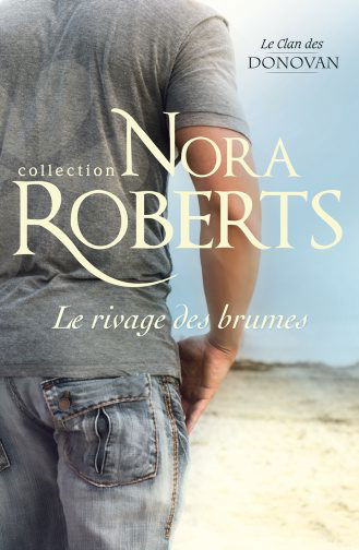 Le rivage des brumes : le clan des Donovan