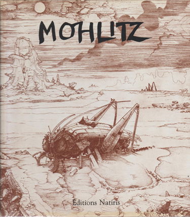 Mohlitz, gravures et dessins 1963-1982